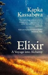 Elixir: A Voyage into Alchemy kaina ir informacija | Poezija | pigu.lt