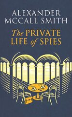 Private Life of Spies: 'Spy-masterful storytelling' Sunday Post kaina ir informacija | Fantastinės, mistinės knygos | pigu.lt