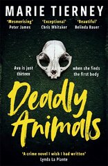 Deadly Animals: Winner of the Val McDermid Crime Debut Award 2024 kaina ir informacija | Fantastinės, mistinės knygos | pigu.lt