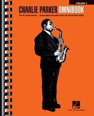 Charlie Parker Omnibook - Volume 2: For E-Flat Instruments kaina ir informacija | Knygos apie meną | pigu.lt