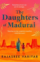 Daughters of Madurai: Heartwrenching yet ultimately uplifting, this incredible debut will make you think kaina ir informacija | Fantastinės, mistinės knygos | pigu.lt