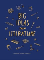 Big Ideas from Literature: how books can change your world kaina ir informacija | Knygos paaugliams ir jaunimui | pigu.lt