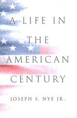 Life in the American Century kaina ir informacija | Socialinių mokslų knygos | pigu.lt