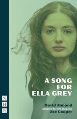 Song for Ella Grey stage version kaina ir informacija | Apsakymai, novelės | pigu.lt