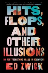 Hits, Flops, and Other Illusions: My Fortysomething Years in Hollywood цена и информация | Биографии, автобиогафии, мемуары | pigu.lt