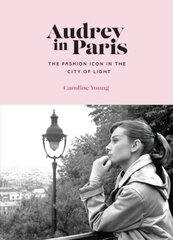 Audrey in Paris kaina ir informacija | Knygos apie meną | pigu.lt