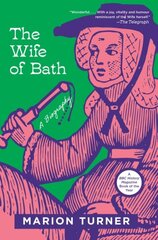 Wife of Bath: A Biography цена и информация | Книги по социальным наукам | pigu.lt