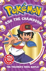 Pokémon: Ash the Champion Chapter Book kaina ir informacija | Knygos paaugliams ir jaunimui | pigu.lt