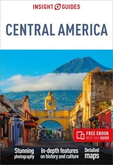 Insight Guides Central America: Travel Guide with Free eBook 2nd Revised edition kaina ir informacija | Kelionių vadovai, aprašymai | pigu.lt