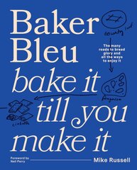 Baker Bleu: Bake it till you make it цена и информация | Книги рецептов | pigu.lt