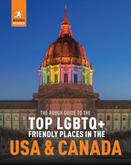 The Rough Guide to the Top LGBTQplus Friendly Places in the USA & Canada цена и информация | Путеводители, путешествия | pigu.lt