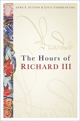 Hours of Richard III New edition цена и информация | Исторические книги | pigu.lt