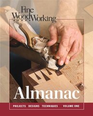 Fine Woodworking Almanac, Vol 1: Vol 1 kaina ir informacija | Knygos apie sveiką gyvenseną ir mitybą | pigu.lt