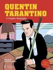 Quentin Tarantino: A Graphic Biography kaina ir informacija | Fantastinės, mistinės knygos | pigu.lt