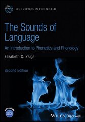 Sounds of Language: An Introduction to Phonetics and Phonology 2nd edition kaina ir informacija | Užsienio kalbos mokomoji medžiaga | pigu.lt