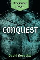 Conquest: A Conquest Novel kaina ir informacija | Fantastinės, mistinės knygos | pigu.lt