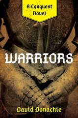 Warriors: A Conquest Novel kaina ir informacija | Fantastinės, mistinės knygos | pigu.lt