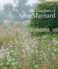 Gardens of Arne Maynard kaina ir informacija | Knygos apie sodininkystę | pigu.lt