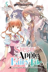 Sugar Apple Fairy Tale, Vol. 5 (light novel) kaina ir informacija | Knygos paaugliams ir jaunimui | pigu.lt