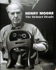 Henry Moore: The Helmet Heads kaina ir informacija | Knygos apie meną | pigu.lt