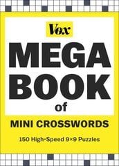 Vox Mega Book of Mini Crosswords: 150 High-Speed 9x9 Puzzles kaina ir informacija | Knygos apie sveiką gyvenseną ir mitybą | pigu.lt