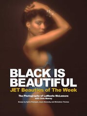 Black is Beautiful: JET Beauties of the Week kaina ir informacija | Fotografijos knygos | pigu.lt