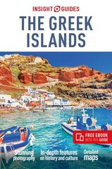 Insight Guides The Greek Islands: Travel Guide with Free eBook 7th Revised edition kaina ir informacija | Kelionių vadovai, aprašymai | pigu.lt