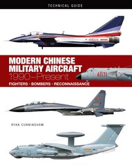 Modern Chinese Military Aircraft kaina ir informacija | Socialinių mokslų knygos | pigu.lt