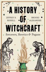 History of Witchcraft: Sorcerers, Heretics & Pagans kaina ir informacija | Dvasinės knygos | pigu.lt