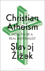 Christian Atheism: How to Be a Real Materialist цена и информация | Исторические книги | pigu.lt