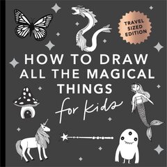 Magical Things: How to Draw Books for Kids with Unicorns, Dragons, Mermaids, and More (Mini) цена и информация | Книги для малышей | pigu.lt