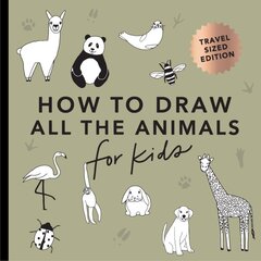 All the Animals: How to Draw Books for Kids with Dogs, Cats, Lions, Dolphins, and More (Mini) kaina ir informacija | Knygos mažiesiems | pigu.lt