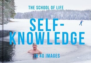 Self-Knowledge in 40 Images: The art of self-understanding kaina ir informacija | Saviugdos knygos | pigu.lt