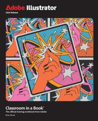 Adobe Illustrator Classroom in a Book 2024 Release цена и информация | Книги по экономике | pigu.lt