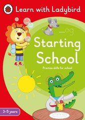 Starting School: A Learn with Ladybird Activity Book (3-5 years): Ideal for home learning (EYFS) kaina ir informacija | Knygos mažiesiems | pigu.lt