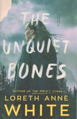 Unquiet Bones: A Novel kaina ir informacija | Fantastinės, mistinės knygos | pigu.lt