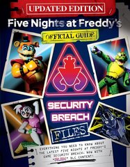 Five Nights at Freddy's: The Security Breach Files - Updated Guide цена и информация | Книги для подростков  | pigu.lt