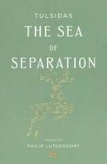 Sea of Separation: A Translation from the Ramayana of Tulsidas kaina ir informacija | Poezija | pigu.lt