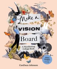 Make a Vision Board: A Manifesting Collage Book kaina ir informacija | Saviugdos knygos | pigu.lt