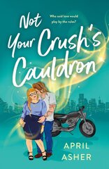 Not Your Crush's Cauldron цена и информация | Фантастика, фэнтези | pigu.lt