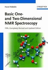 Basic One- and Two-Dimensional NMR Spectroscopy 5th, Completely Revised and Updated Edition цена и информация | Книги по экономике | pigu.lt