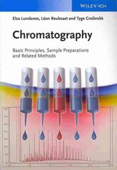 Chromatography: Basic Principles, Sample Preparations and Related Methods цена и информация | Книги по экономике | pigu.lt