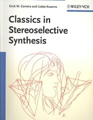 Classics in Stereoselective Synthesis цена и информация | Книги по экономике | pigu.lt