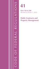 Code of Federal Regulations, Title 41 Public Contracts and Property Management 102-200, Revised as of July 1, 2022 kaina ir informacija | Ekonomikos knygos | pigu.lt