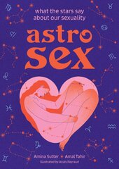 Astrosex: What the Stars Say About Our Sexuality kaina ir informacija | Saviugdos knygos | pigu.lt