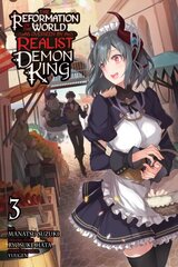 Reformation of the World as Overseen by a Realist Demon King, Vol. 3 (manga) цена и информация | Фантастика, фэнтези | pigu.lt