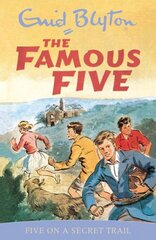 Famous Five: Five On A Secret Trail: Book 15 kaina ir informacija | Knygos paaugliams ir jaunimui | pigu.lt