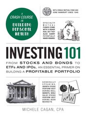 Investing 101: From Stocks and Bonds to ETFs and IPOs, an Essential Primer on Building a Profitable Portfolio kaina ir informacija | Saviugdos knygos | pigu.lt