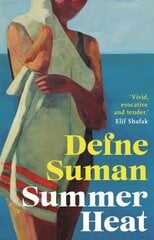 Summer Heat: 'Vivid, evocative and tender' Elif Shafak Unabridged edition цена и информация | Фантастика, фэнтези | pigu.lt