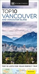 DK Eyewitness Top 10 Vancouver and Vancouver Island kaina ir informacija | Kelionių vadovai, aprašymai | pigu.lt